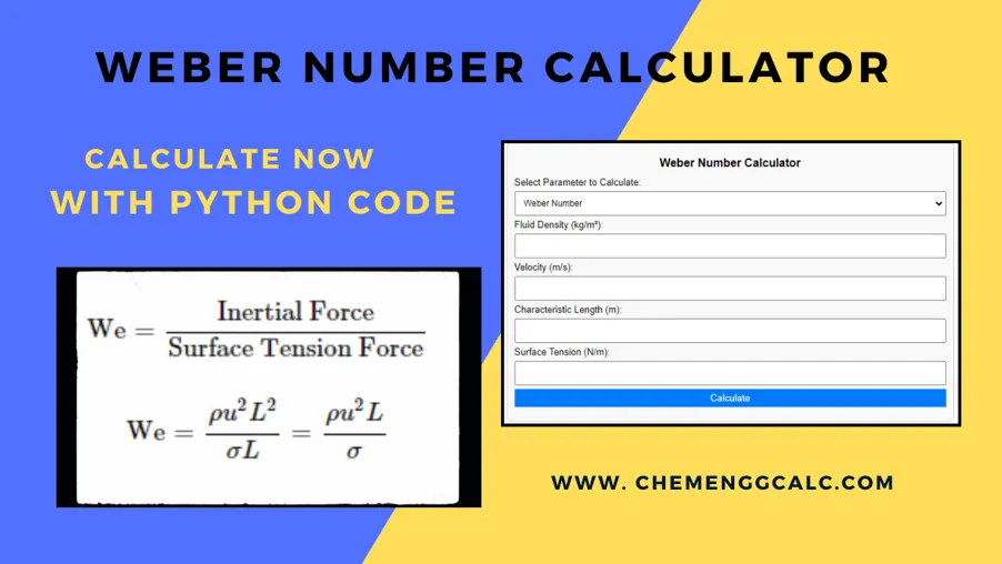 Weber Number Calculator - Significance and Calculation - ChemEnggCalc