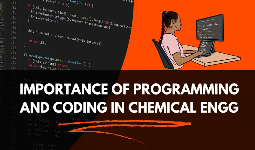 Importance of Programming and Coding in Chemical Engineering